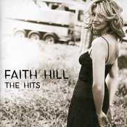 The Hits , Faith Hill