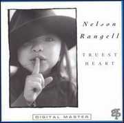 Truest Heart , Nelson Rangell