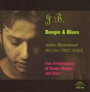 J.B. Boogie and Blues: Orleans Street Boogie , Julien Brunetaud