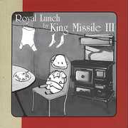 Royal Lunch , King Missile
