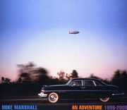 An Adventure 1999-2009 , Mike Marshall