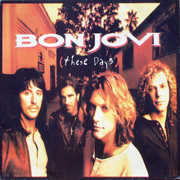 These Days , Bon Jovi