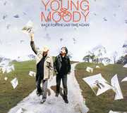 Back for the Last Time , Young & Moody