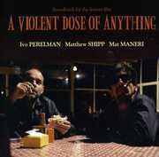 A Violent Dose Of Anything , Ivo Perelman