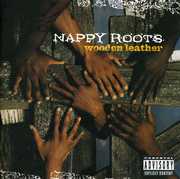 Wooden Leather [Explicit Content] , Nappy Roots