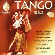 The World of Tango, Vol. 3 , Various Artists
