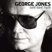 Cold Hard Truth , George Jones