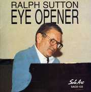 Eye Opener , Ralph Sutton