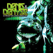 A Twist of Lime's Medley , Denis & Denyse