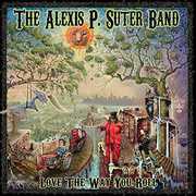 Love the Way You Roll , Alexis P. Suter