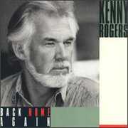 Back Home Again , Kenny Rogers