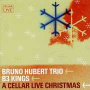 Cellar Live Christmas , Bruno Hubert