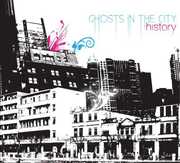 Ghosts In The City , History