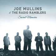 Sacred Memories , Joe Mullins & the Radio Ramblers