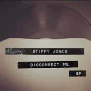 Disconnect Me , Stiffy Jones