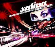 Moving Forward in Reverse: Greatest Hits , Saliva