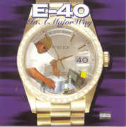 In a Major Way [Explicit Content] , E-40