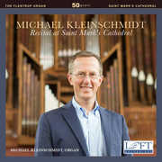 Michael Kleinschmidt: Recital at Saint Mark's Cathedral