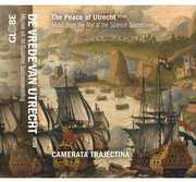 Peace of Utrecht , Camerata Trajectina