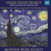 Starry Night Project: Music Based on Visual Art , Montage Music Society