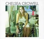 Chelsea Crowell , Chelsea Crowell
