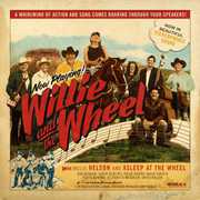 Willie and The Wheel , Willie Nelson