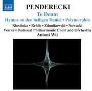 Te Deum Polymorphia Polish Requiem Chaconne , Antoni Wit
