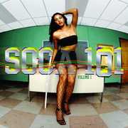 Soca 101, Vol. 1 , Various Artists
