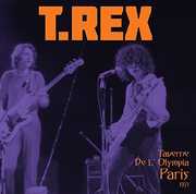 Taverne De L'Olympia Paris 1971 [Import] , T. Rex