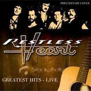 Greatest Hits-Live , Restless Heart