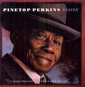 Heaven , Pinetop Perkins