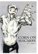 The Final Chapter , Corn On Macabre