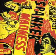 Spanker Madness , Asylum Street Spankers