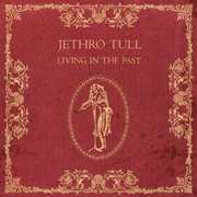 Living in the Past , Jethro Tull