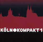 Kln Kompakt 1 , Various Artists