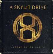 Identity on Fire , Skylit Drive