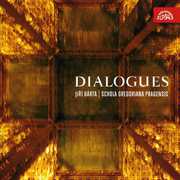 Dialogues , Schola Gregoriana Pragensis