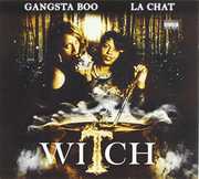 Witch [Explicit Content] , Gangsta Boo