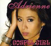Gospel Girl , Adrienne