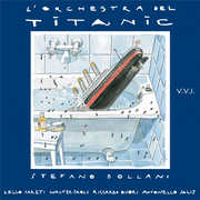 L'orchestra Del Titanic , Stefano Bollani