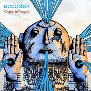 Singing in Tongues , Eccodek