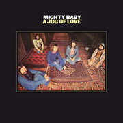 A Jug Of Love , Mighty Baby