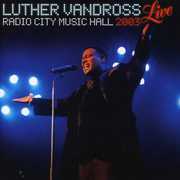 Live Radio City Music Hall 2003 , Luther Vandross