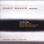 Chet Baker Sextet , Chet Baker