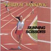 Running with Scissors , Weird Al Yankovic