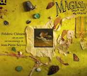 Le Magazin Zinzin , Suonare e Cantare
