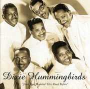 Jesus Has Traveled This Road Before 1939-52 , The Dixie Hummingbirds