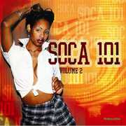 Soca 101 2 /  Various , Various Artists