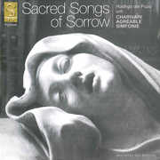 Sacred Songs of Sorrow , Charivari Agr able
