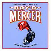 How Big'a Boy Are Ya 3 , Roy D. Mercer
